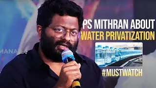PS Mithran Superb Reply To Media Questions About Water Privatization | MUST WATCH | Manastars