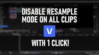 How to DISABLE Resample Mode With One Click on VEGAS Pro