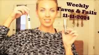 ❤ Weekly Faves & Fails 11-11-2014 ❤