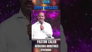 A Wonderful 1 Min Short Message By #pastorcaleb || #shekenaglorycaleb #berachahministries#shorts