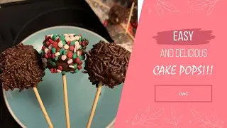 Easy & Delicious Cake Pops! 