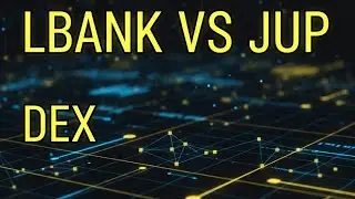  lbank vs jup dex