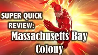 Super Quick Review: Massachusetts Bay Colony