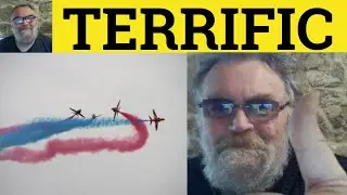 🔵 Terrific Meaning - Terrifically Examples - Terrific Definition - Terrifically Explained