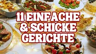 11 Unglaubliche Rezepte, um Ihre Gäste zu Beeindrucken! (Super Einfach und Lecker)