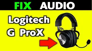 Как исправить проблему со звуком в игровой гарнитуре Logitech G Pro X (пошаговое руководство)
