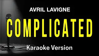 Complicated - Avril Lavigne (Karaoke Version)