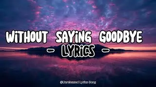 Without Saying Goodbye 💔 | New Sad Emotional Love Song 2025 (Original English Lyrics)
