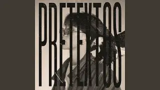 PRETEXTOS