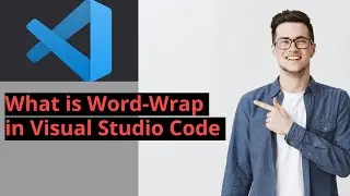 What is Word-Wrap in Visual Studio code