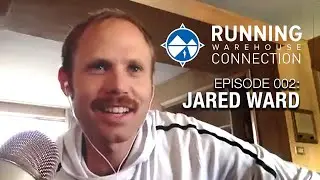 Jared Ward Talks Trials, Training, and the Endorphin Pro | Running Warehouse Connection Episode 2