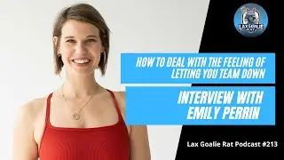 Emily Perrin on the Importance of Mindfulness for Goalies - LGR Podcast 213
