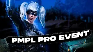 PUBG MOBILE - PMPL PRO EVENT