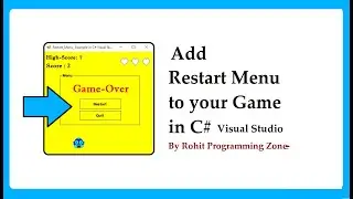 Add Restart Menu to your Games in C# Visual Studio By Rohit Programming zone