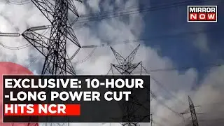 10-Hour-Long Power Cut Hits NCR; Double Whammy For Residents Amid Heatwaves | English News