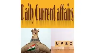 21-22 FEBRUARY 2020 CURRENT AFFAIRS EXPLANATION...THE HINDU,PIB,INDIAN EXPRESS,ECONOMIC TIMES