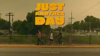Just Another Day | Short Film | Official Trailer