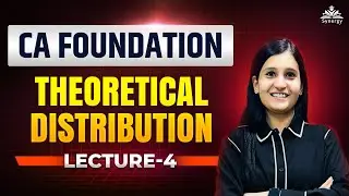 Статистика для экзамена CA Foundation | Теоретическое распределение | Лекция 4