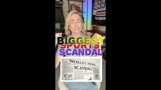 The Biggest &ldquo;Scandal&rdquo; in Sports History