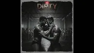 Dirty- Nyck Aviance 