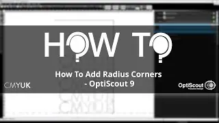 How To Add Radius Corners - OptiScout 9