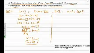 The first and the last term of an AP are 17 and 350 respectively.If the common difference is 9 
