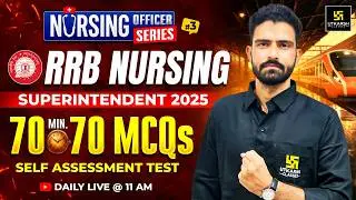 RRB Nursing Superintendent 2025 | 70 Minutes 70 MCQs #3 | Nursing Officer Series By Roshan Sir