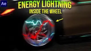 Energy Lightning Inside / Over The Wheel Effect in After Effects