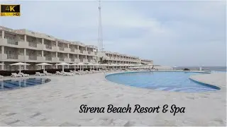 [4K] Sirena Beach Resort & Spa &ndash; Marsa Alam, Egypt (review)