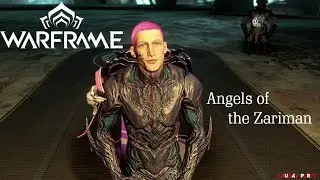 WARFRAME  Angels of the Zariman