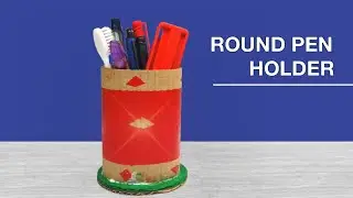 DIY Round Pen Holder Using Cardboard | How to make a Round Pen holder