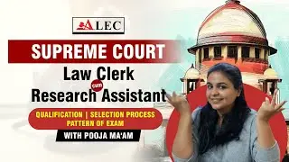 Supreme court Law clerk cum Research Assistant | Eligibility and Qualification | Selection process