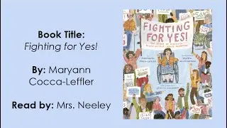 Fighting for Yes! By Maryann Cocca-Leffler
