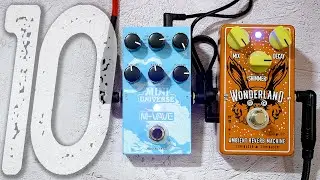 M-VAVE Mini Universe + CALINE Wonderland | 10 Beautiful Ambient Guitar Shimmer Sounds ON A BUDGET