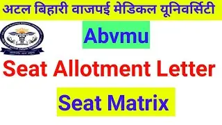 Abvmu Seat Allotment Letter | Abvmu Seat Allotment Letter 2022 | Abvmu Counseling 2021 | Abvmu
