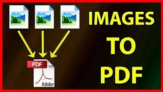 How to convert multiple images to one PDF file - Tutorial Simply explain by  unique ways