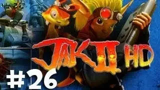 Jak II: Playthrough Episode 26 - Bombing The Eco Wells (HD Collection)