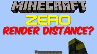 Minecraft: What Happens with ZERO Render Distance?