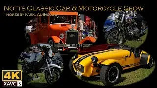 [4K] Notts Classic Car and Motorcycle Show. Aug 2022