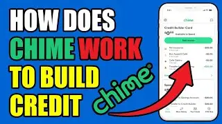 How Does Chime Work To Build Credit - New Method