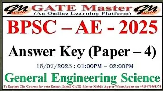 BPSC-AE (29-31/2025) Paper-IV (General Engineering Science) Answer Key By GATE Master । Cutoff Video