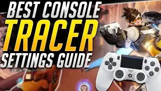 BEST Tracer Settings Guide to CLIMB on Console | Overwatch (PS4/Xbox One)