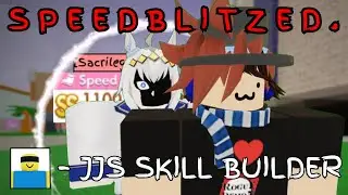 SPEEDBLITZES in JJS SKILL BUILDER | JJS SKILL BUILDER