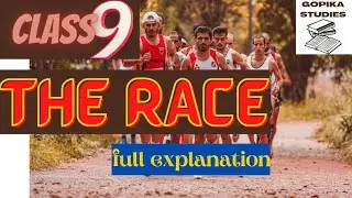 The Race | Class 9 Chapter 1 English | Kerala syllabus SCERT