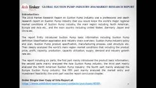 Suction Pump Market Growth Rate, Capacity, Production, Shares, Analysis and Forecasts to 2020