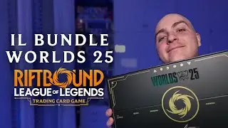UNBOXING e ANALISI Bundle Mondiali 2025 di RIFTBOUND - Ne vale la pena?