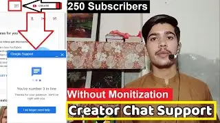 New Update ! YouTube Creator Support Live Chat  - Channel Not Monetized Get Now ?