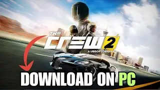 How To Download The Crew 2 For PC (Step By Step)