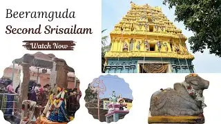 Second Srisailam  || Sri Bramarambha  Mallikarjuna Swamy Temple || beeramguda || shivalayam Temple 