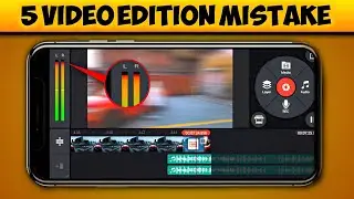5 VIDEO EDITING MISTAKE - You Need to Avoid 😲